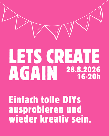 LET's CREATE AGAIN 28.8.2026