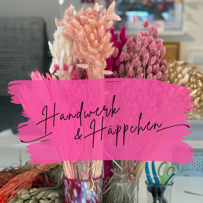 Handwerk & Häppchen 20.02.2026