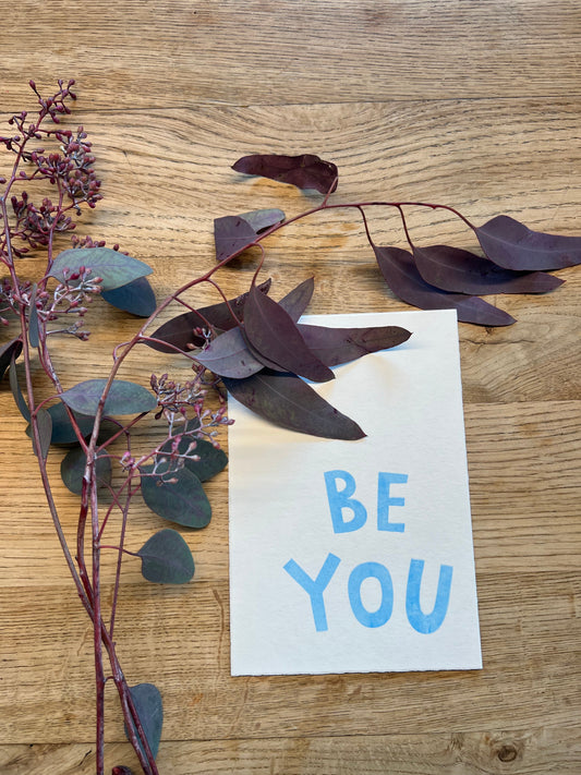 Einzelkarte "Be you"