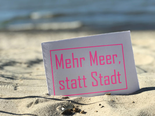 Weiße Bütten-Einzelkarte "Mehr Meer, statt Stadt"